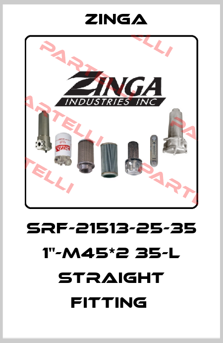 SRF-21513-25-35 1"-M45*2 35-L STRAIGHT FITTING  Zinga