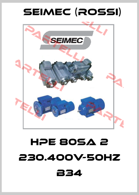 HPE 80SA 2 230.400V-50Hz B34 Seimec (Rossi)