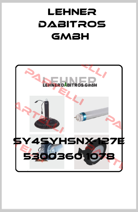 SY4SYHSNX-127E  5300360 1078 Lehner Dabitros GmbH 