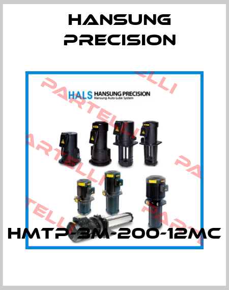 HMTP-3M-200-12MC Hansung Precision