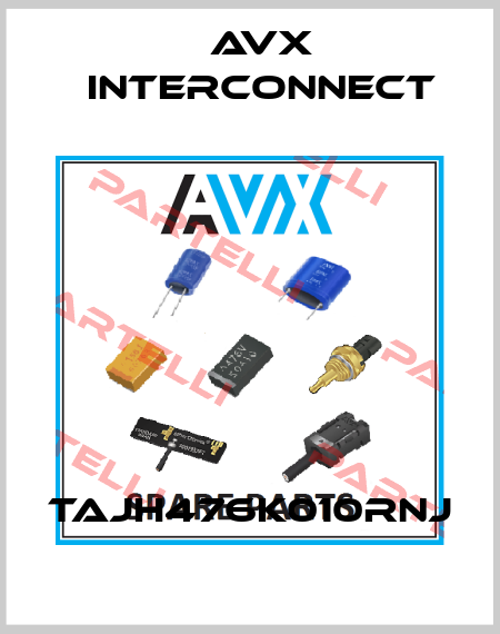 TAJH476K010RNJ AVX INTERCONNECT