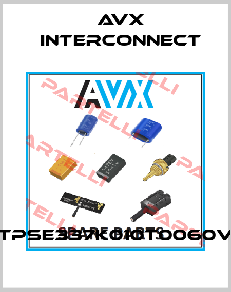 TPSE337K010T0060V AVX INTERCONNECT