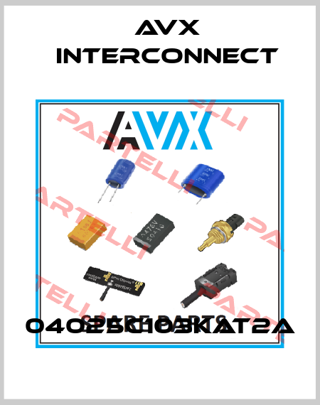 04025C103KAT2A AVX INTERCONNECT