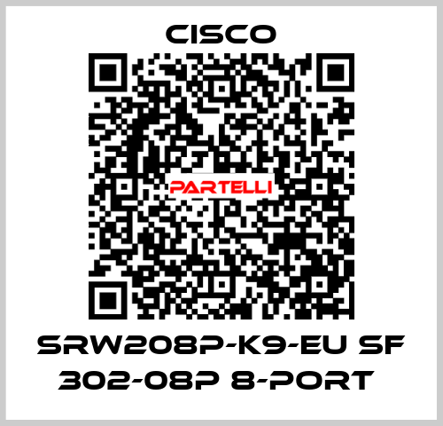 SRW208P-K9-EU SF 302-08P 8-PORT  Cisco