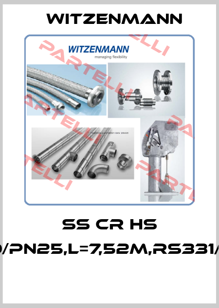 SS CR HS DN100/PN25,L=7,52M,RS331/1.4571  Witzenmann