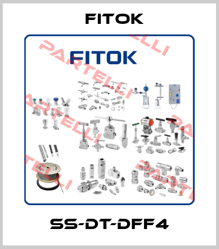 SS-DT-DFF4 Fitok