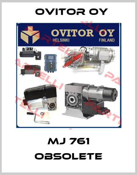 MJ 761 obsolete Ovitor Oy
