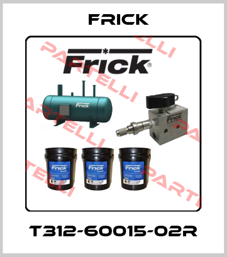 T312-60015-02R Frick