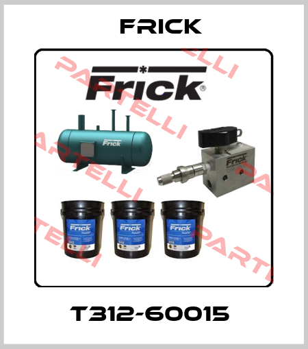 T312-60015  Frick