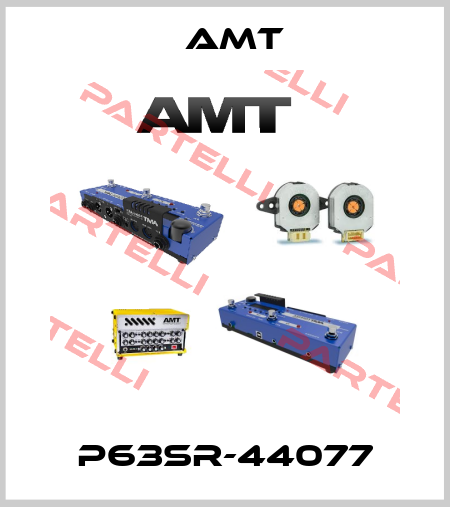 P63SR-44077 AMT