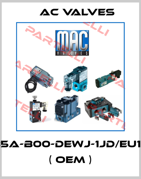 35A-B00-DEWJ-1JD/EU13 ( OEM ) MAC