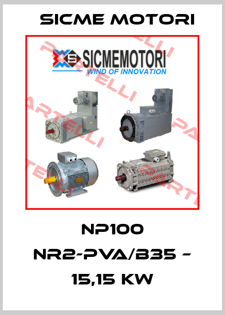 NP100 NR2-PVA/B35 – 15,15 Kw Sicme Motori