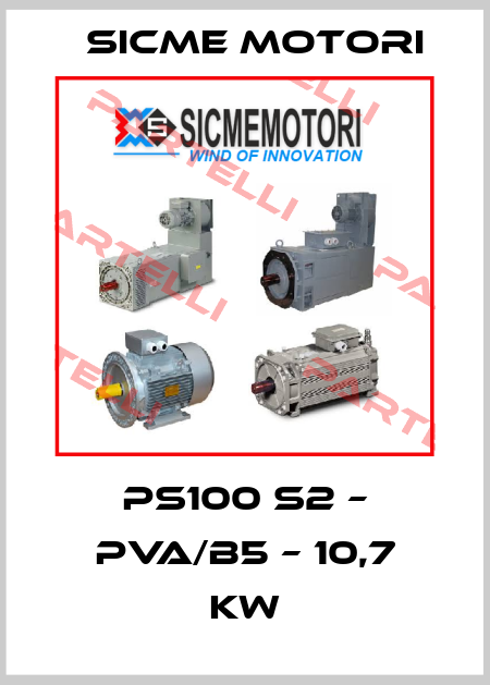 PS100 S2 – PVA/B5 – 10,7 Kw Sicme Motori