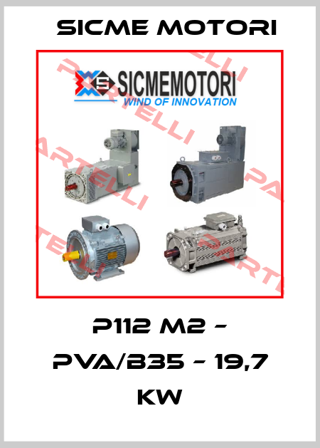 P112 M2 – PVA/B35 – 19,7 Kw Sicme Motori