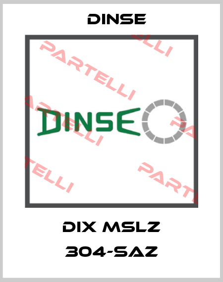 DIX MSLZ 304-SAZ Dinse
