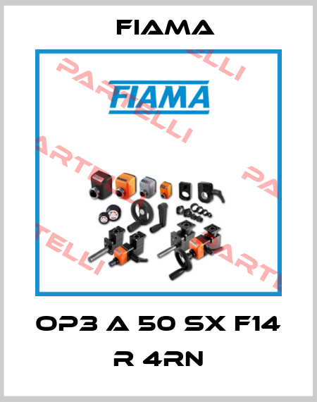 OP3 A 50 SX F14 R 4RN Fiama