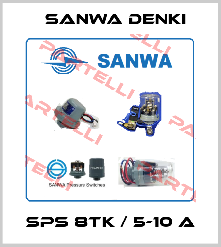 SPS 8TK / 5-10 A Sanwa Denki