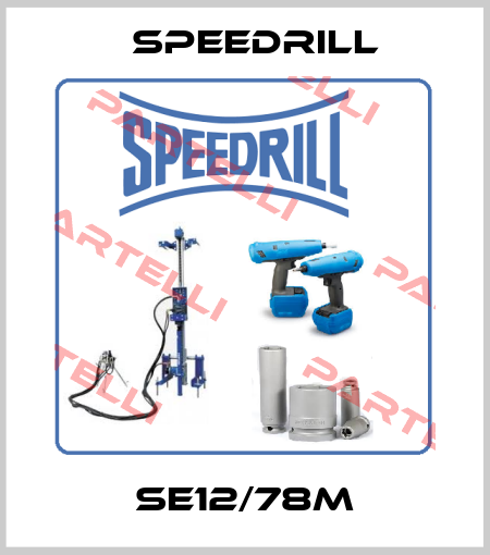 SE12/78M Speedrill