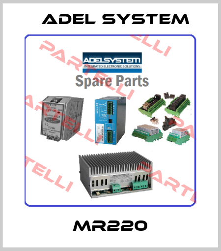 MR220 ADEL System
