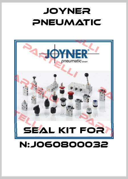 seal kit for N:J060800032 Joyner Pneumatic