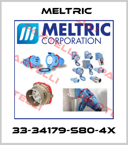 33-34179-S80-4X Meltric