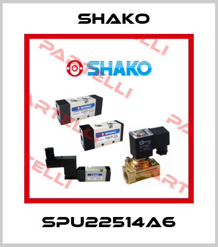 SPU22514A6 SHAKO