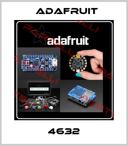 4632 Adafruit