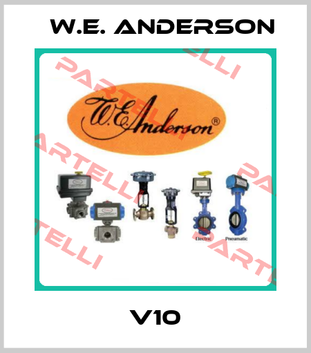 V10 W.E. ANDERSON
