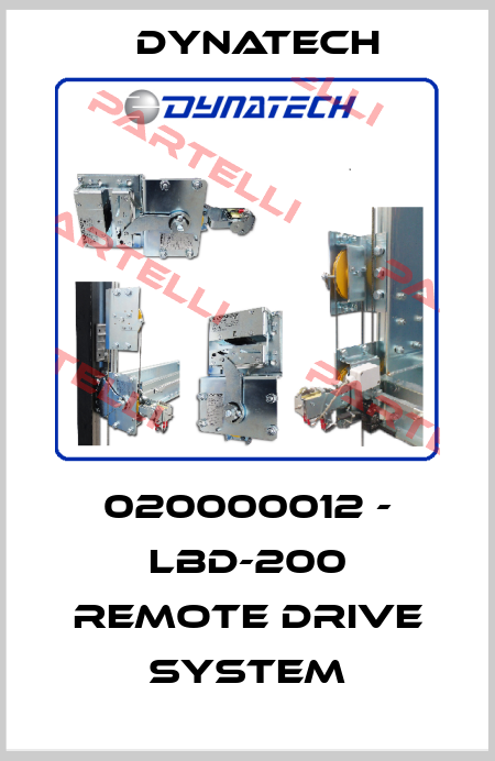 020000012 - LBD-200 REMOTE DRIVE SYSTEM Dynatech