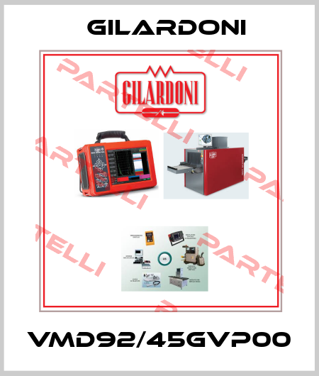 VMD92/45GVP00 GILARDONI