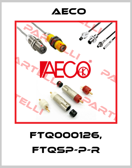 FTQ000126, FTQSP-P-R Aeco