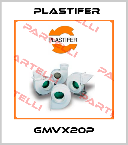 GMVX20P Plastifer