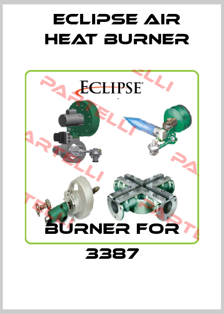 Burner for 3387 Eclipse Air Heat Burner