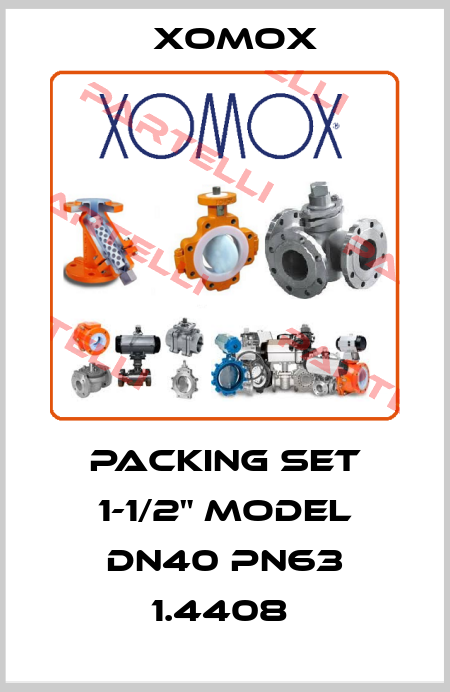 PACKING SET 1-1/2" MODEL DN40 PN63 1.4408  Xomox