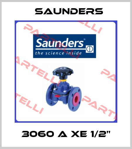 3060 A XE 1/2" Saunders