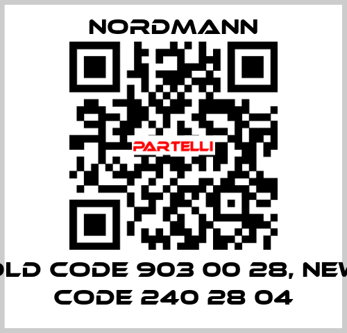 old code 903 00 28, new code 240 28 04 Nordmann