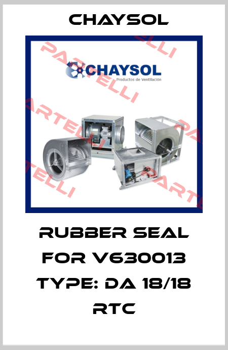 rubber seal for V630013 Type: DA 18/18 RTC Chaysol