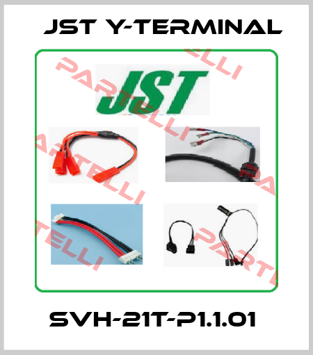 SVH-21T-P1.1.01  Jst Y-Terminal