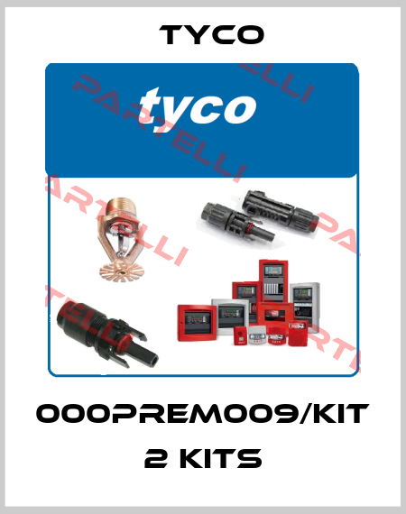 000PREM009/KIT 2 Kits TYCO