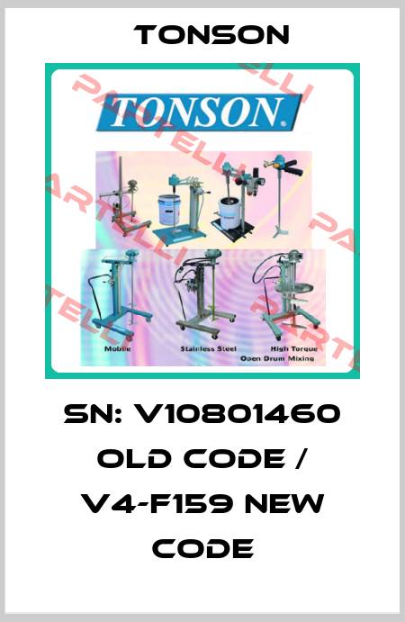 SN: V10801460 old code / V4-F159 new code Tonson