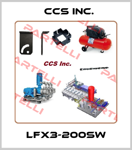 LFX3-200SW CCS Inc.