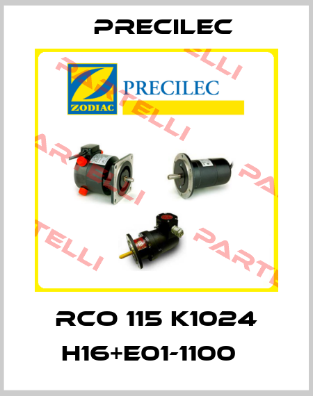 RCO 115 K1024 H16+E01-1100   Precilec
