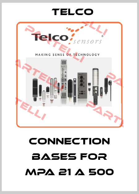 connection bases for MPA 21 A 500 Telco