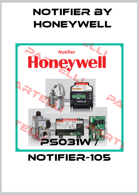 PS031W / NOTIFIER-105 Notifier by Honeywell