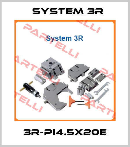 3R-PI4.5X20E System 3R