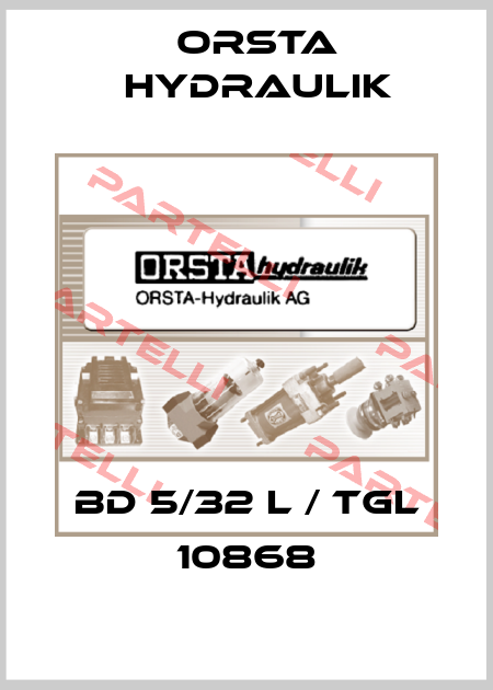 BD 5/32 L / TGL 10868 Orsta Hydraulik