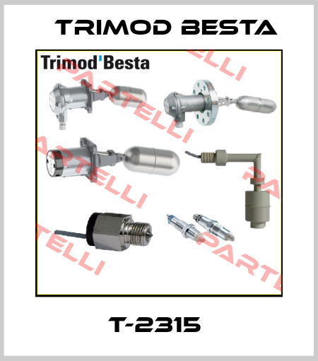 T-2315  Trimod Besta