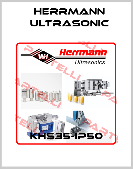 KHS35-IP50 HERRMANN ULTRASONIC
