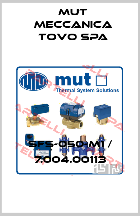 SFS-050-M1 / 7.004.00113 Mut Meccanica Tovo SpA