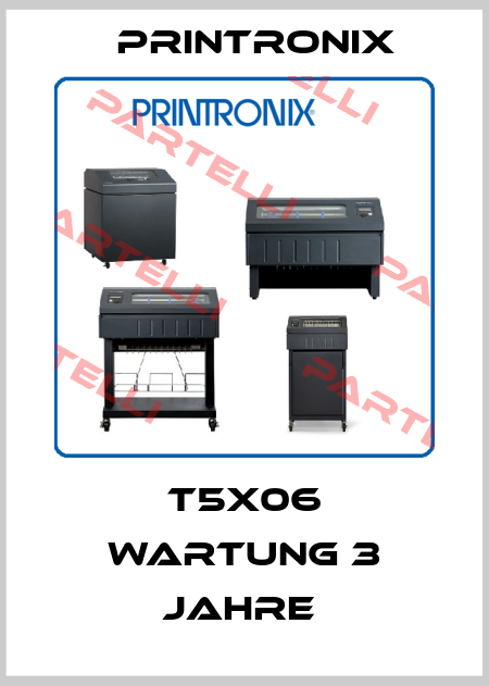 T5X06 Wartung 3 Jahre  Printronix